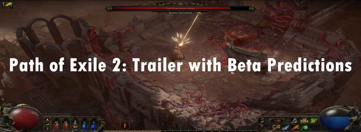 When Is Path of Exile 2 Coming out? Trailer with Beta Predictions